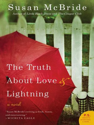 The Truth About Love and Lightning - ebook